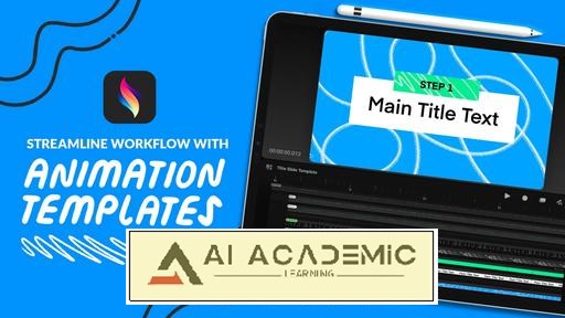 آموزش Procreate Dreams: ساده‌سازی جریان کار با موشن تمپلیت