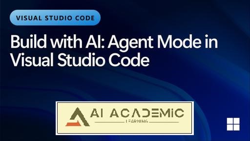 بیلد با هوش مصنوعی: مُد ایجنت در Visual Studio Code