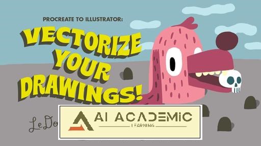 نقاشی‌های خود را به وکتور تبدیل کنید! از Procreate به وکتور در Adobe Illustrator