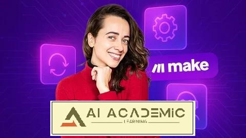 از مبتدی تا حرفه‌ای با Make - اتوماسیون‌های هوش مصنوعی و عامل‌های هوش مصنوعی
