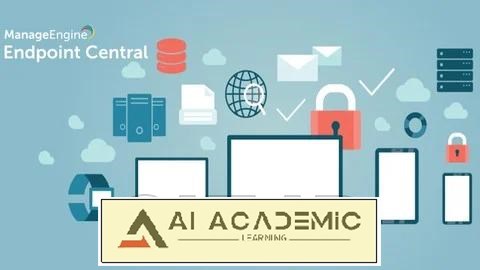 دوره ManageEngine Endpoint Central - تسلط به مدیریت اندپوینت