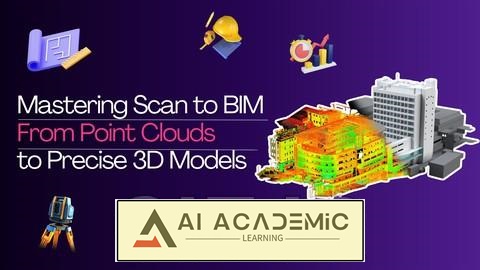 تسلط به اسکن به BIM - از Point Clouds تا مدل سه‌بعدی دقیق