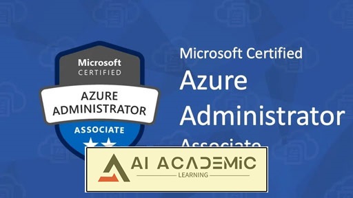 آموزش آنلاین گواهینامه Microsoft Certified Azure Administrator Associate (AZ-104)