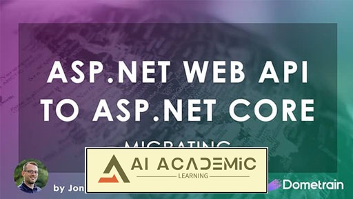 دوره Migrate کردن: ASP.NET Web APIها به ASP.NET Core