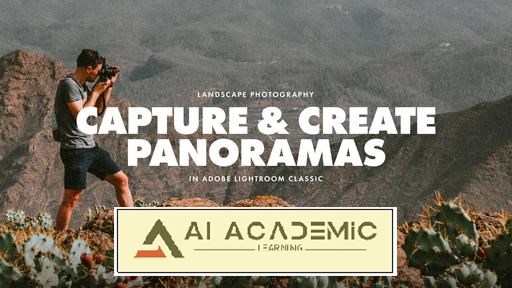 عکاسی منظره: ثبت و ایجاد پانوراماهای باکیفیت در Adobe Lightroom Classic