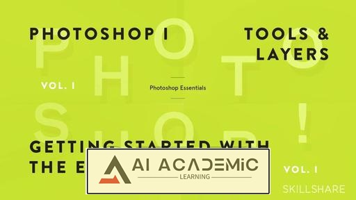 اصول فتوشاپ - شروع کار با رابط کاربری، ابزارها و لایه‌ها (فوتوشاپ 1)