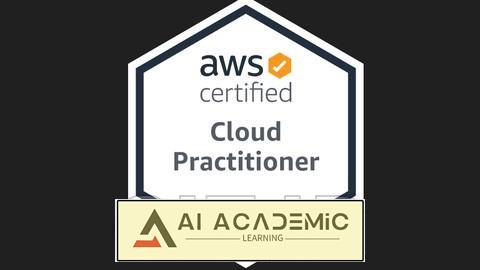 موفقیت در آزمون گواهینامه AWS Certified Cloud Practitioner + بخش عملی [جدید]