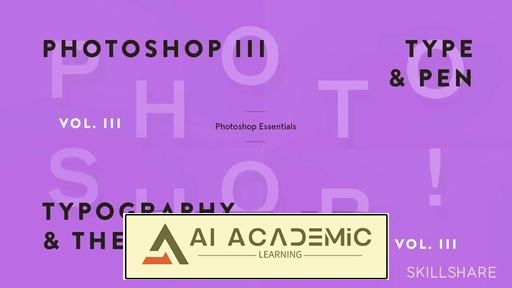 اصول فتوشاپ: تایپوگرافی و ابزار Pen (نسخه فتوشاپ III)