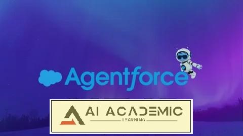گواهینامه Salesforce Certified Agentforce Specialist - از صفر تا حرفه‌ای