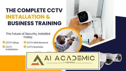 آموزش جامع کسب‌وکار و نصب CCTV