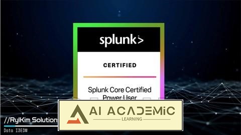 دوره‌ کامل گواهینامه Splunk Core Certified Power User