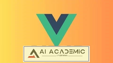 مسترکلاس Vue.js: ساخت سریع وب اپلیکیشن‌های تعاملی