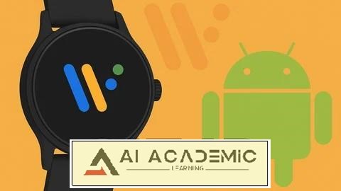 دوره کامل Wear OS: ساخت 10 اپلیکیشن اندرویدی برای ساعت هوشمند